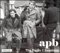 APB : The Radio 1 Sessions